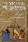 Ancient Egyptian Proverbs Mystical Wisdom Teachings and Meditations