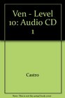 Ven  Level 10 Audio CD 1
