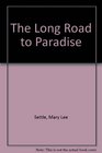 Long Road to Paradise