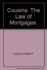 Cousins Law of Mortgages