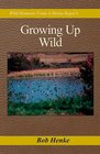 Growing Up Wild