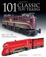 101 Classic Toy Trains Best of the Postwar Years