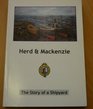 Herd  Mackenzie  The Story of a Shipyard