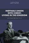 Ineffable Union with Christ Living in the Kingdom