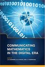 Communicating Mathematics in the Digital Era