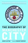 The Biography of Manchester City