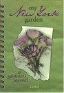 My New York Garden A Gardener's Journal