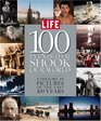 Life 100 Events That Shook Our World  A History in Pictures from the Last 100 Years