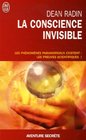 la conscience invisible  le paranormal  l'preuve de la science