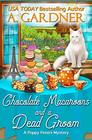 Chocolate Macaroons and a Dead Groom (Poppy Peters Mysteries)