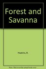 FORESTS AND SAVANNA
