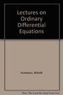 Lectures on Ordinary Differential Equations