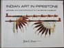 Indian Art in Pipestone George Catlin's Portfolio in the British Museum
