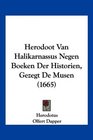 Herodoot Van Halikarnassus Negen Boeken Der Historien Gezegt De Musen