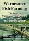Warmwater Fish Farming The Status of Warmwater Fish Farming and Progress in Fish Farming Research