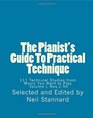 The Pianist's Guide To Practical Technique Vol 1 111 Technical Studies from Music You Want to Play  Volume I