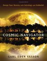 Cosmic Navigator Design Your Destiny With Astrology and Kabbalah
