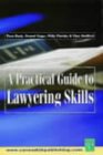 A Practical Guide to Lawyering Skills