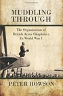 MUDDLING THROUGH The Organisation of British Army Chaplaincy in World War One