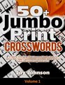 50  Jumbo Print  Crosswords A Special ExtraLarge Print Crossword Puzzles Book for Seniors with Todays Contemporary Dictionary Words As Brain Games  Extra Large Crossword Series