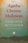 Star over Bethlehem: Poems and Holiday Stories