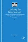 Looking for Information Second Edition A Survey of Research on Information Seeking Needs and Behavior