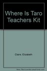 Where Is Taro Teachers Kit