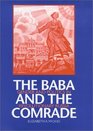 The Baba and the Comrade Gender and Politics in Revolutionary Russia