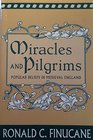 Miracles and Pilgrims Popular Beliefs in Medieval England