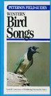 Field Guide to Western Bird Songs