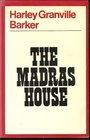 Madras House (Eyre Methuen Plays)