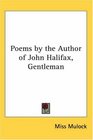 Poems by the Author of John Halifax Gentleman