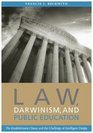 Law Darwinism and Public Education The Establishment Clause and the Challenge of Intelligent Design