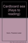 Cardboard Sea (Keys to Reading)