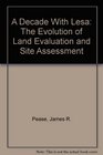 A Decade With Lesa The Evolution of Land Evaluation and Site Assessment