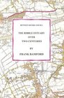 Between Rivers and Sea The Ribble Estuary Over Two Centuries