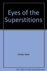Eyes of the Superstitions