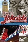 Denver's Lakeside Amusement Park From the White City Beautiful to a Century of Fun