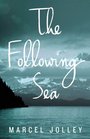 The Following Sea