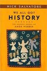 We All Got History THE MEMORY BOOKS OF AMOS WEBBER