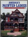 America's Painted Ladies: The Ultimate Celebration of Our Victorians (Dutton Studio Books)