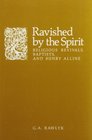 Ravished by the Spirit Religious Revivals Baptists and Henry Alline
