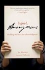Signed Anonymous Shedding the Need for Acknowledgment