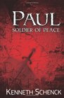 PaulSoldier of Peace