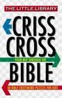 Criss Cross Your Way Through the Bible 40 Bible Crossword Puzzles for Kids