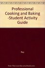Professional Cooking and Baking Student Activity