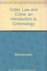 Order Law and Crime An Introduction to Criminology