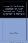 Journey to the Frontier Biography of Julian Bell and John Cornford