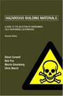 Hazardous Building Materials A Guide to the Selection of Environmentally Responsible Alternatives