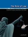 The Rule of Law Perspectives on Legal and Judicial Reform in West Virginia